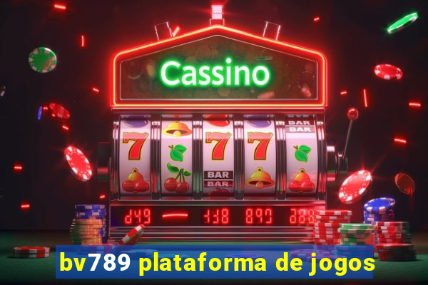 bv789 plataforma de jogos